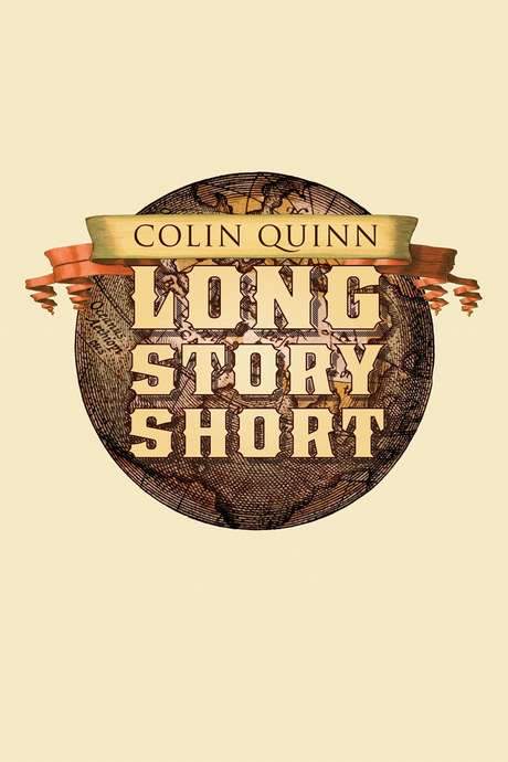 Colin Quinn: Long Story Short